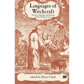 Languages of Witchcraft: Narrative, Ideology and Meaning in Early Modern Culture