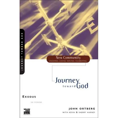 Exodus: Journey Toward God