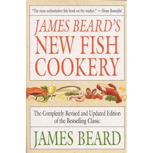 James Beard's New Fish Cookery
