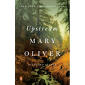 Upstream: Selected Essays