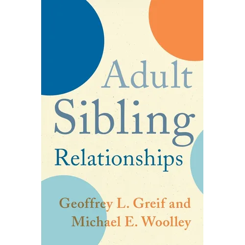 Adult Sibling Relationships