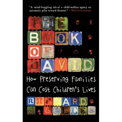 The Book of David: How Preserving Families Can Cost Children's Lives