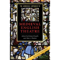The Cambridge Companion to Medieval English Theatre