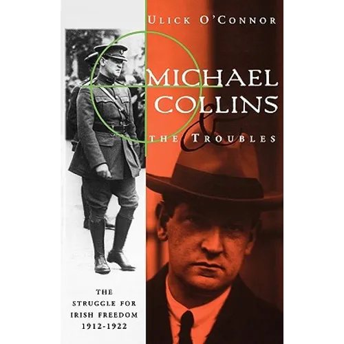 Michael Collins and the Troubles