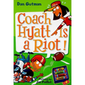My Weird School Daze #4: Coach Hyatt Is a Riot!