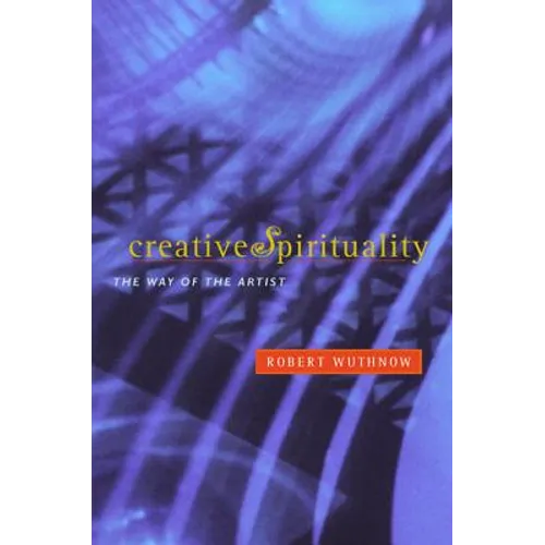 Creative Spirituality: The Way of the Artist