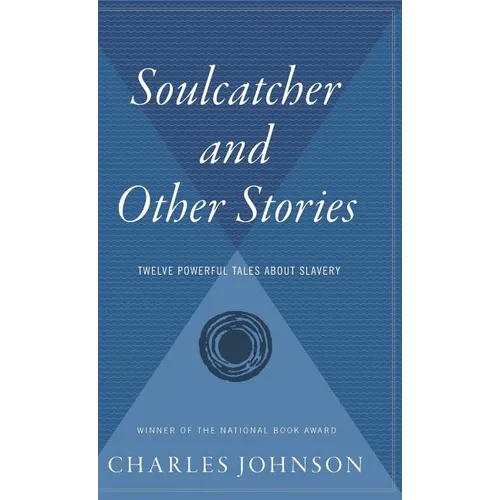 Soulcatcher: And Other Stories
