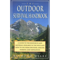 The Outdoor Survival Handbook: A Guide to the Resources & Material Available in the Wild & How to Use Them for Food, Shelter, Warmth, & Navigation