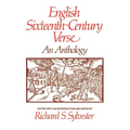 English Sixteenth Century Verse: An Anthology