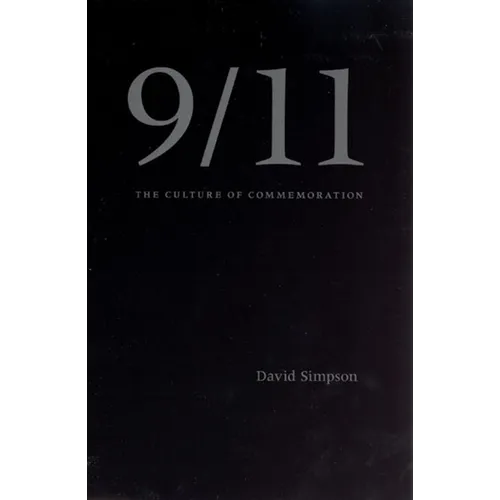 9/11: The Culture of Commemoration