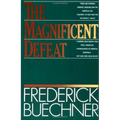 The Magnificent Defeat