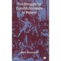 The Struggle for Constitutionalism in Poland