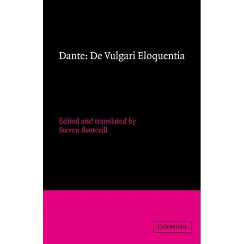 Dante: de Vulgari Eloquentia