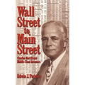 Wall Street to Main Street: Charles Merrill and Middle-Class Investors