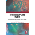Rethinking Japanese Studies: Eurocentrism and the Asia-Pacific Region