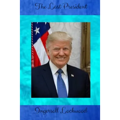 The Last President