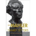 The Mahler Family Letters