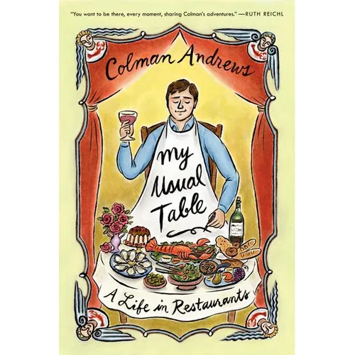 My Usual Table: A Life in Restaurants