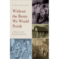 Without the Banya We Would Perish: A History of the Russian Bathhouse