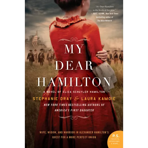 My Dear Hamilton: A Novel of Eliza Schuyler Hamilton