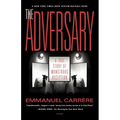 The Adversary: A True Story of Monstrous Deception