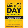 Don't Live Another Day Without Me