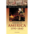 Cooking in America, 1590-1840