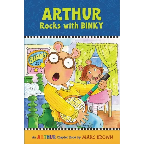 Arthur Rocks with Binky: A Marc Brown Arthur Chapter Book 11