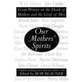 Our Mothers' Spirits