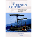 The Athenian Trireme: The History and Reconstruction of an Ancient Greek Warship