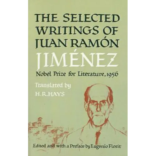 Selected Writings of Juan Ramon Jimenez
