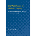The War Diaries of Vladimir Dedijer: Volume 2: From November 28, 1942, to September 10, 1943