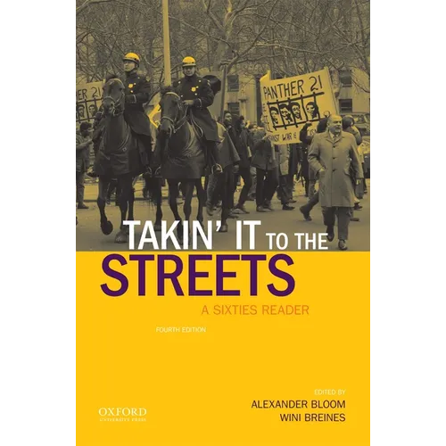 Takin' It to the Streets: A Sixties Reader