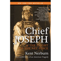 Chief Joseph & the Flight of the Nez Perce: The Untold Story of an American Tragedy