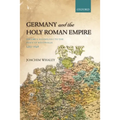Germany and the Holy Roman Empire: Volume I: Maximilian I to the Peace of Westphalia, 1493-1648