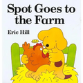 Spot Goes to the Farm Board Book: A Lift-The-Flap Book