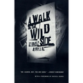 A Walk on the Wild Side