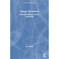 Strange Encounters: Embodied Others in Post-Coloniality