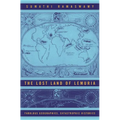 The Lost Land of Lemuria: Fabulous Geographies, Catastrophic Histories