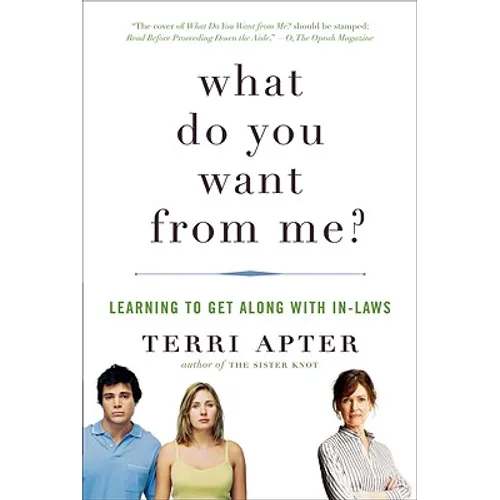 What Do You Want from Me?: Learning to Get Along with In-Laws