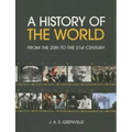 A History of the World: From the 20th to the 21st Century