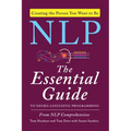 NLP: The Essential Guide to Neuro-Linguistic Programming