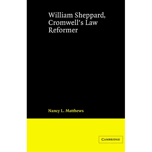 William Sheppard, Cromwell's Law Reformer