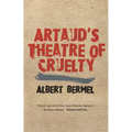 Artaud's Theatre of Cruelty
