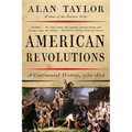American Revolutions: A Continental History, 1750-1804