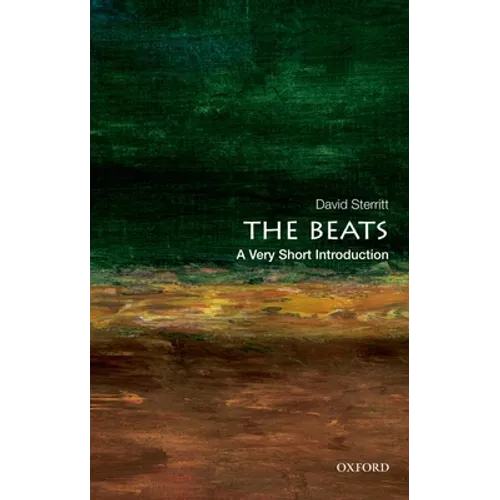 The Beats: A Very Short Introduction