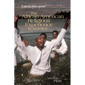 The African American Religious Experience in America