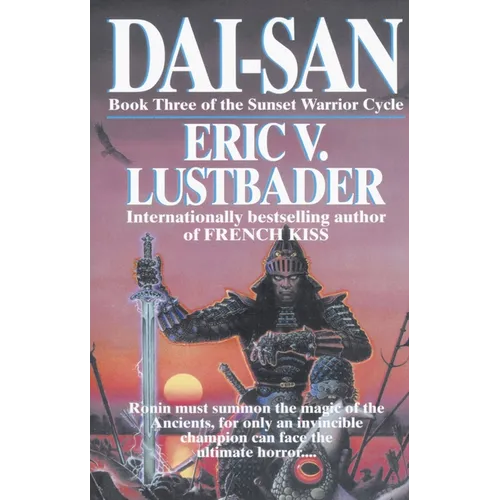 Dai-San: Book Three of the Sunset Warrior Cycle