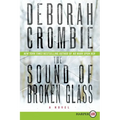The Sound of Broken Glass