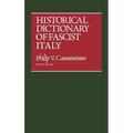 Historical Dictionary of Fascist Italy
